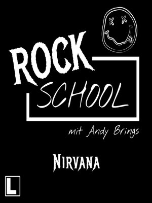 cover image of Nirvana--Rock School mit Andy Brings, Folge 5 (ungekürzt)